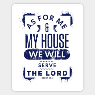 We Will Serve the Lord Joshua 24:15 Bible Verse Sticker